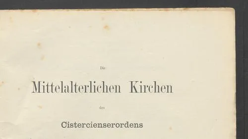 Die  Mittelalterlichen Kirchen des Cistercienserordens in der Schweiz