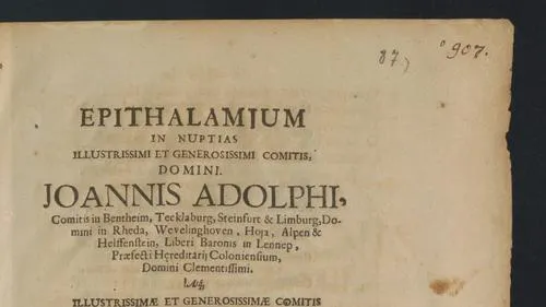 Epithalamium In Nuptias Illustrissimi Et Generosissimi Comitis, Domini Joannis Adolphi, Comitis in Bentheim, Tecklaburg, Steinfurt & Limburg ... Atque Illustrissimae Et Generosissimae Comitis Dominae, Joannae Dorotheae, Comitis in Schaumburgh Lippe & Sterrenbergh ...