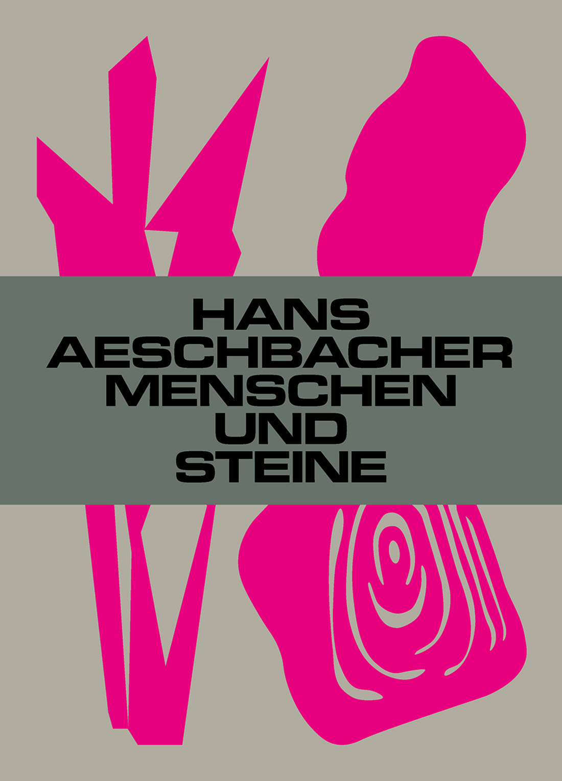 «Hans Aeschbacher. Menschen und Steine» herausgegeben von Mario Lüscher